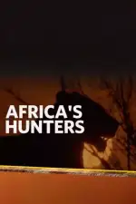 Постер трейлера: National Geographic. Африканские охотники