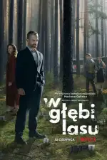Постер трейлера: В густом лесу